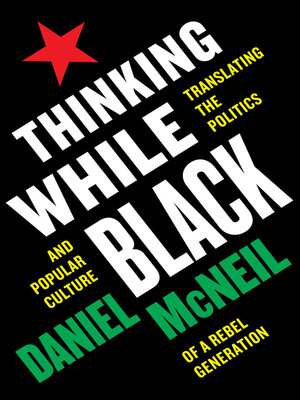 cover image of Thinking While Black